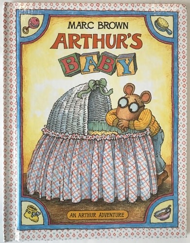 Arthur’s Baby (Arthur Adventures) by Brown, Marc, Acceptable Book