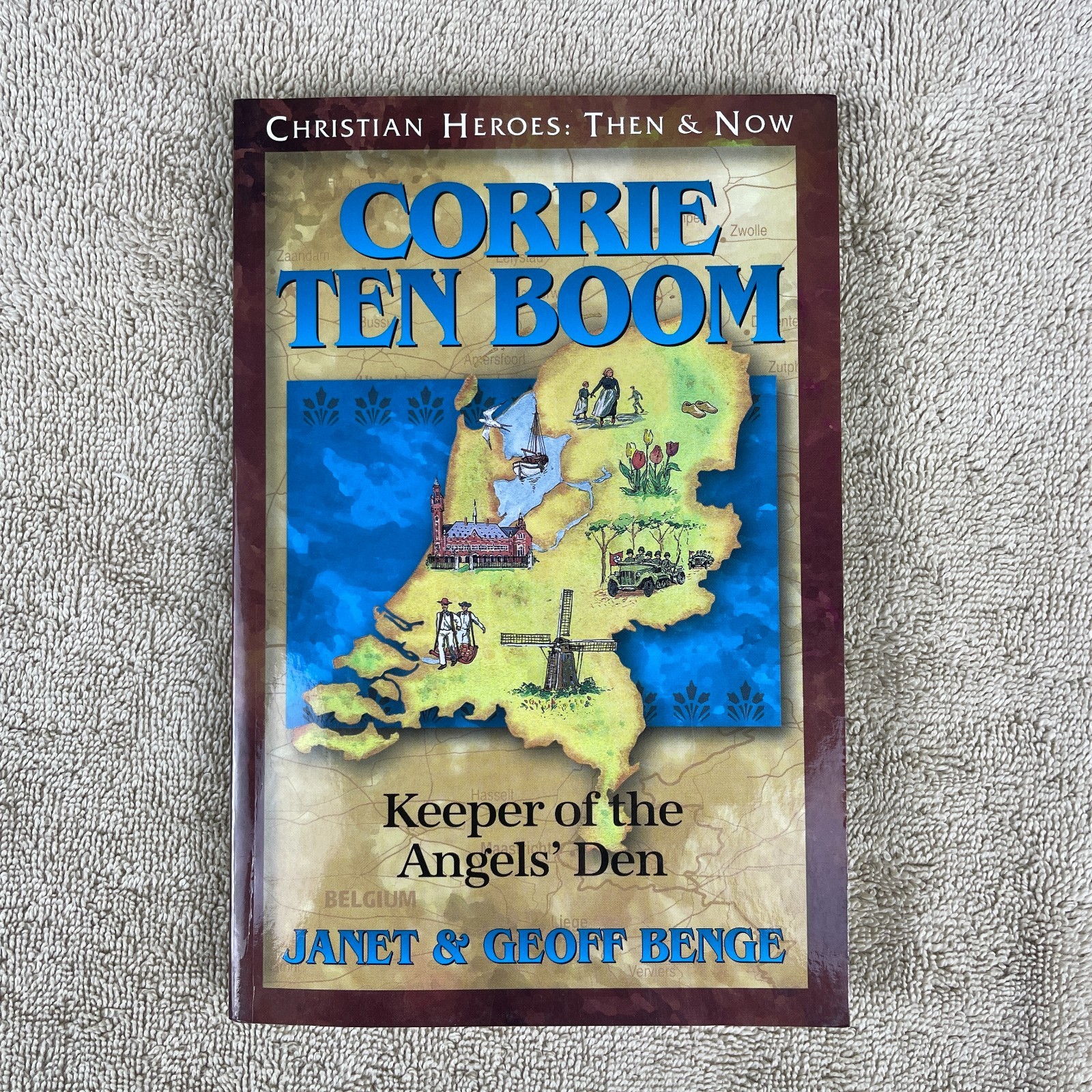 NEW Christian Heroes – Corrie Ten Boom : Keeper of the Angel’s Den Janet Benge