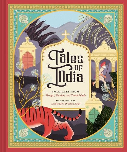 Tales of India: Folk Tales from Bengal, Punjab, and Tamil Nadu (Trad… Hardback