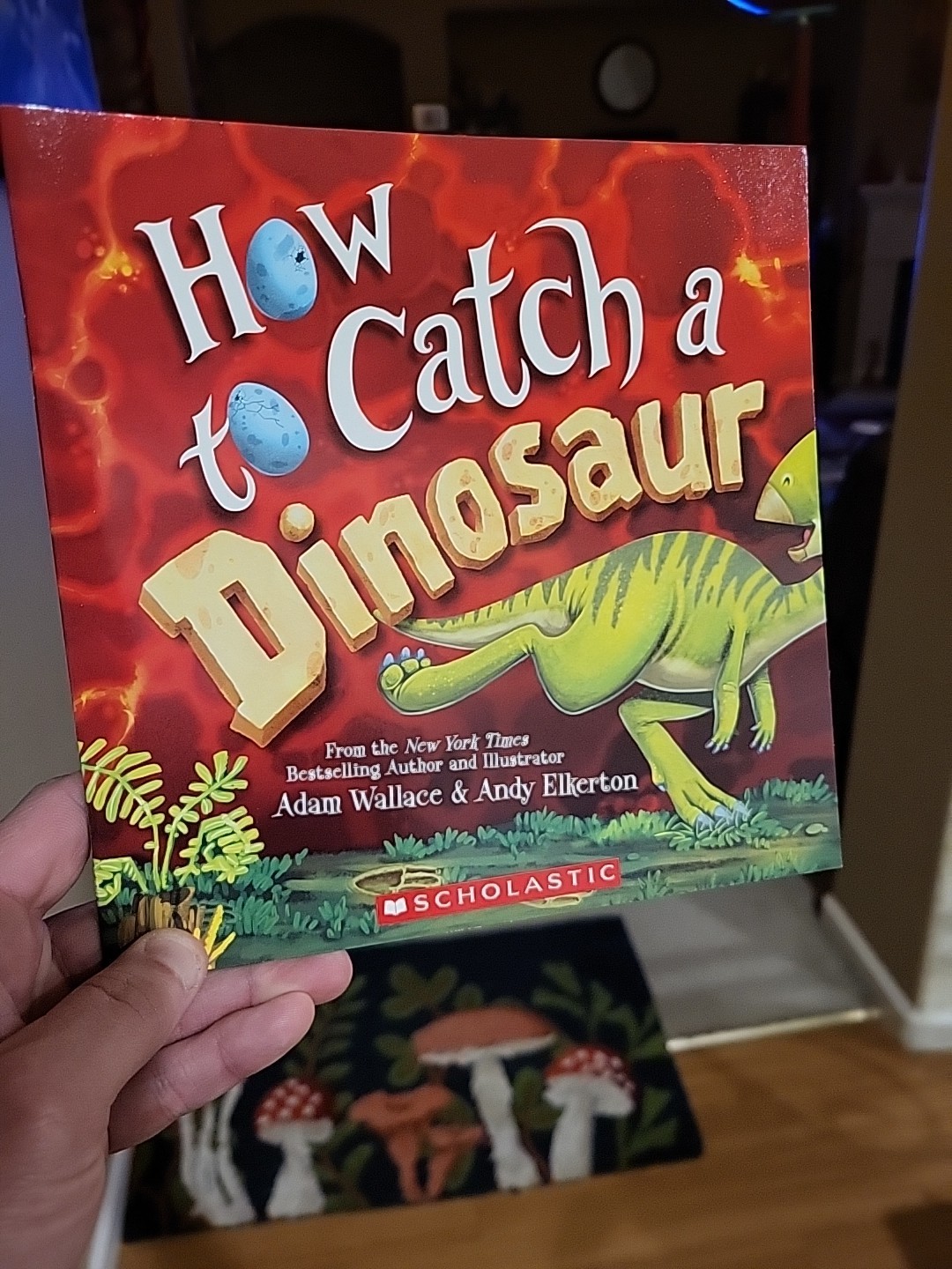 How to Catch a Dinosaur by Adam Wallace & Andy Elkerton (New, Paperback Book)