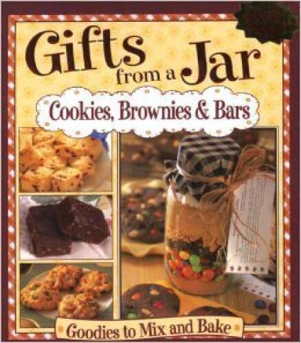 Cookies, Brownies Bars (Gifts from a Jar) – Hardcover – VERY GOOD