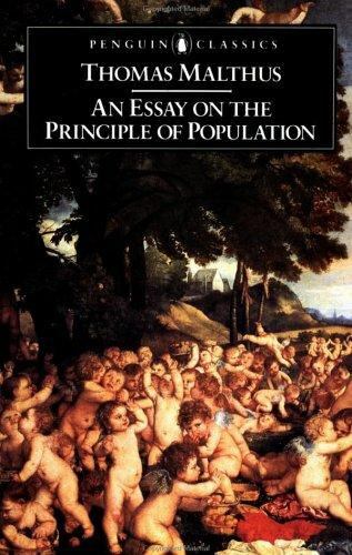 An Essay on the Principle of Population and a Summary View of the Principle…